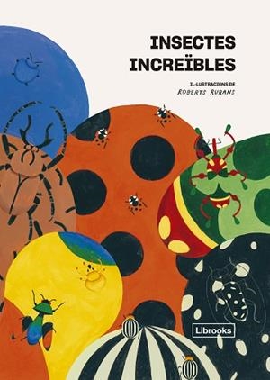INSECTES INCREÏBLES | 9788412725322 | VICTION WORKSHOP LTD. | Llibreria Huch - Llibreria online de Berga 