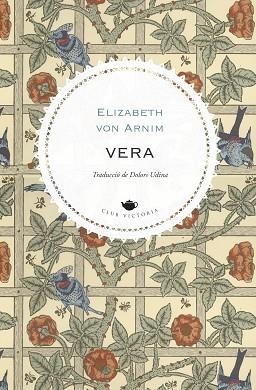 VERA | 9788419474353 | VON ARNIM, ELIZABETH | Llibreria Huch - Llibreria online de Berga 
