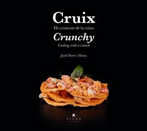 CRUIX  / CRUNCHY | 9788419474162 | PARÉS I MOZO, JORDI | Llibreria Huch - Llibreria online de Berga 