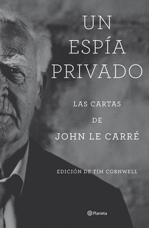 UN ESPÍA PRIVADO | 9788408277804 | LE CARRÉ, JOHN | Llibreria Huch - Llibreria online de Berga 