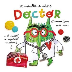MONSTRE DE COLORS. DOCTOR D'EMOCIONS, EL | 9788419401595 | LLENAS SERRA, ANNA | Llibreria Huch - Llibreria online de Berga 