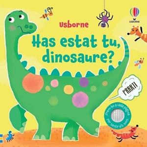 HAS ESTAT TU, DINOSAURE? | 9781805073673 | TAPLIN, SAM | Llibreria Huch - Llibreria online de Berga 