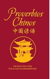 PROVERBIOS CHINOS | 9788419282460 | SCARBOROUGH WILLIAM | Llibreria Huch - Llibreria online de Berga 