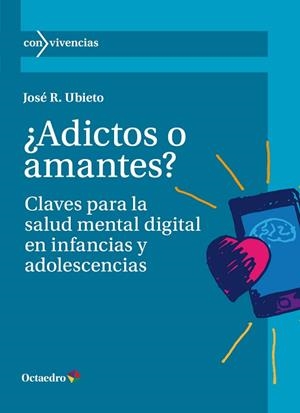 ADICTOS O AMANTES? | 9788419900463 | UBIETO, JOSÉ R. | Llibreria Huch - Llibreria online de Berga 