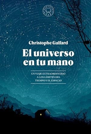 UNIVERSO EN TU MANO, EL | 9788419654403 | GALFARD, CHRISTOPHE | Llibreria Huch - Llibreria online de Berga 