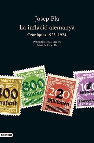 INFLACIÓ ALEMANYA, LA | 9788419734044 | PLA, JOSEP | Llibreria Huch - Llibreria online de Berga 