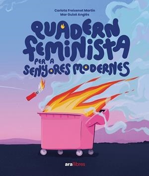QUADERN FEMINISTA PER SENYORES MODERNES | 9788411730358 | FREIXENET MARTÍN, CARLOTA | Llibreria Huch - Llibreria online de Berga 