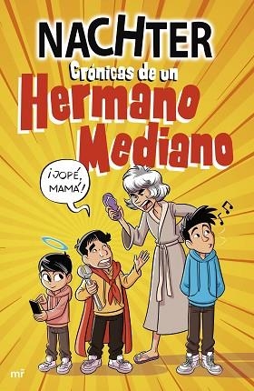 CRÓNICAS DE UN HERMANO MEDIANO | 9788427051478 | NACHTER | Llibreria Huch - Llibreria online de Berga 