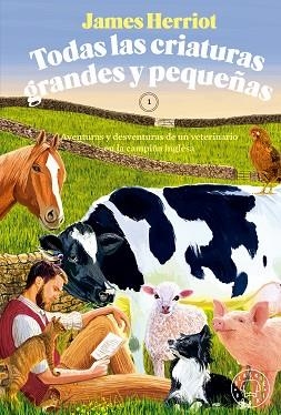 TODAS LAS CRIATURAS GRANDES Y PEQUEÑAS | 9788419654380 | HERRIOT, JAMES | Llibreria Huch - Llibreria online de Berga 