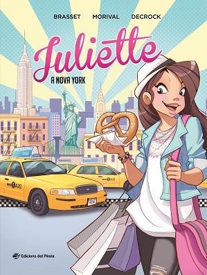 JULIETTE A NOVA YORK | 9788417207939 | BRASSET, ROSE-LINE | Llibreria Huch - Llibreria online de Berga 