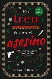 EN TREN CON EL ASESINO | 9788419521835 | BENEDICT, ALEXANDRA | Llibreria Huch - Llibreria online de Berga 