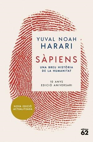 SÀPIENS (10È ANIVERSARI) | 9788429781595 | NOAH HARARI, YUVAL | Llibreria Huch - Llibreria online de Berga 
