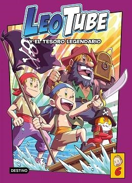 LEOTUBE 6. LEOTUBE Y EL TESORO LEGENDARIO | 9788408275473 | LEOTUBE | Llibreria Huch - Llibreria online de Berga 