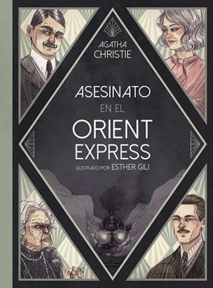 ASESINATO EN EL ORIENT EXPRESS | 9788419875105 | GILI, ESTHER/CHRISTIE, AGATHA | Llibreria Huch - Llibreria online de Berga 