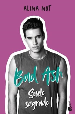 BAD ASH 4. SUELO SAGRADO 1 | 9788408279501 | NOT, ALINA | Llibreria Huch - Llibreria online de Berga 