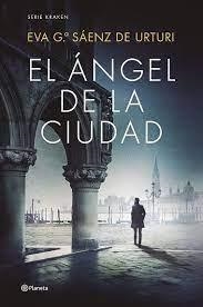 ÁNGEL DE LA CIUDAD, EL EDICIÓN ESPECIAL | 9788408277446 | GARCÍA SÁENZ DE URTURI, EVA | Llibreria Huch - Llibreria online de Berga 