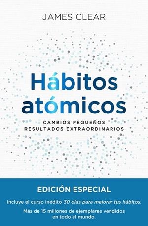 HÁBITOS ATÓMICOS. EDICIÓN ESPECIAL TAPA DURA | 9788411191159 | CLEAR, JAMES | Llibreria Huch - Llibreria online de Berga 