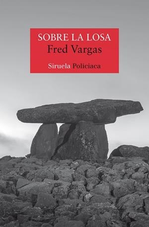 SOBRE LA LOSA | 9788419744791 | VARGAS, FRED | Llibreria Huch - Llibreria online de Berga 