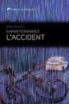 ACCIDENT, L' | 9788419415219 | FERNÁNDEZ, EMPAR | Llibreria Huch - Llibreria online de Berga 