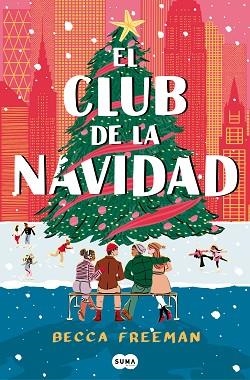 CLUB DE LA NAVIDAD, EL | 9788419835413 | FREEMAN, BECCA | Llibreria Huch - Llibreria online de Berga 