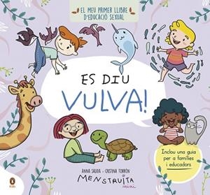 ES DIU VULVA! | 9788419511119 | SALVIA, ANNA/TORRÓN (MENSTRUITA), CRISTINA | Llibreria Huch - Llibreria online de Berga 