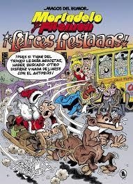 MORTADELO Y FILEMÓN. ¡FELICES FIESTAAAS! (MAGOS DEL HUMOR 201) | 9788402423061 | IBÁÑEZ, FRANCISCO | Llibreria Huch - Llibreria online de Berga 