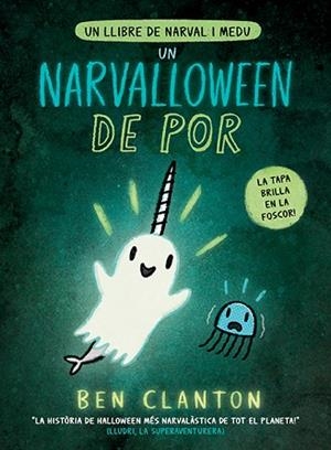 UN NARVALLOWEEN DE POR | 9788426148544 | CLANTON, BEN | Llibreria Huch - Llibreria online de Berga 