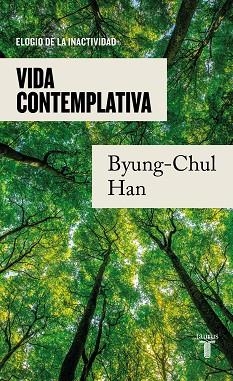 VIDA CONTEMPLATIVA | 9788430625628 | HAN, BYUNG-CHUL | Llibreria Huch - Llibreria online de Berga 