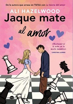 JAQUE MATE AL AMOR | 9788418945465 | HAZELWOOD, ALI | Llibreria Huch - Llibreria online de Berga 