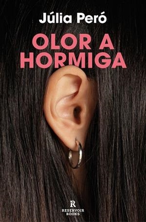 OLOR A HORMIGA | 9788419940063 | PERÓ, JÚLIA | Llibreria Huch - Llibreria online de Berga 