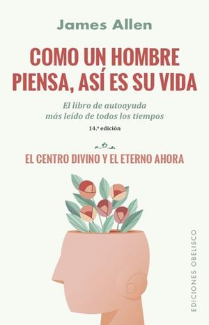 COMO UN HOMBRE PIENSA, ASÍ ES SU VIDA (N.E.) | 9788491119555 | ALLEN, JAMES | Llibreria Huch - Llibreria online de Berga 