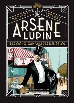 ARSÈNE LUPIN, LAS OCHO CAMPANADAS DEL RELOJ | 9788419599445 | LEBLANC, MAURICE | Llibreria Huch - Llibreria online de Berga 