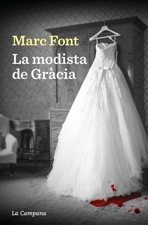 MODISTA DE GRÀCIA, LA | 9788419245779 | FONT, MARC | Llibreria Huch - Llibreria online de Berga 