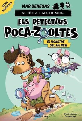 APRÈN A LLEGIR AMB... ELS DETECTIUS POCA-ZOOLTES! 1. EL MONSTRE DEL RIU NESI | 9788413897370 | BENEGAS, MAR | Llibreria Huch - Llibreria online de Berga 