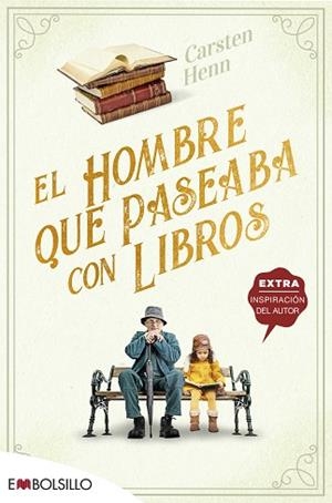 HOMBRE QUE PASEABA CON LIBROS, EL | 9788418185618 | HENN , CARSTEN | Llibreria Huch - Llibreria online de Berga 