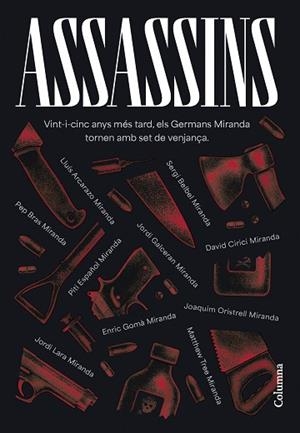 ASSASSINS | 9788466431439 | GERMANS MIRANDA/ARCARAZO MARTÍNEZ, LLUÍS/BELBEL, SERGI/BRAS, PEP/CIRICI, DAVID/ESPAÑOL, PITI/GALCERÁ | Llibreria Huch - Llibreria online de Berga 