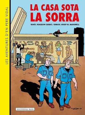 AVENTURES D'EN PERE VIDAL. LA CASA SOTA LA SORRA | 9788419007834 | Llibreria Huch - Llibreria online de Berga 