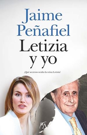 LETIZIA Y YO | 9788411318921 | JAIME PEÑAFIEL | Llibreria Huch - Llibreria online de Berga 