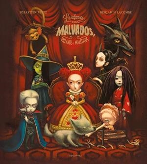 INFANCIA DE LOS MALVADOS, VILLANOS Y MALÉFICOS, LA | 9788414055410 | PEREZ, SÉBASTIEN | Llibreria Huch - Llibreria online de Berga 