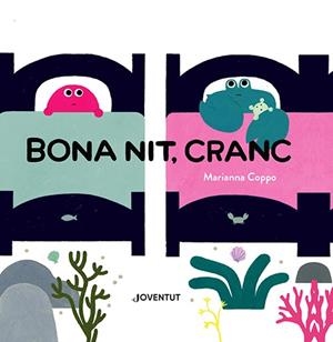 BONA NIT, CRANC | 9788426148483 | COPPO, MARIANNA | Llibreria Huch - Llibreria online de Berga 