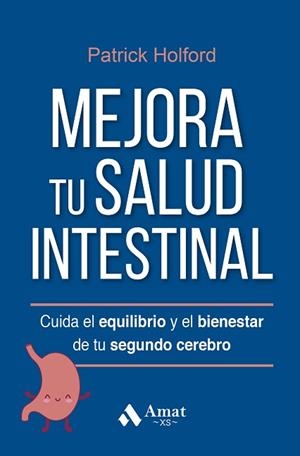 MEJORA TU SALUD INTESTINAL | 9788419341754 | HOLFORD, PATRICK | Llibreria Huch - Llibreria online de Berga 