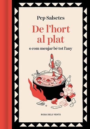 DE L'HORT AL PLAT | 9788419259868 | SALSETES, PEP | Llibreria Huch - Llibreria online de Berga 