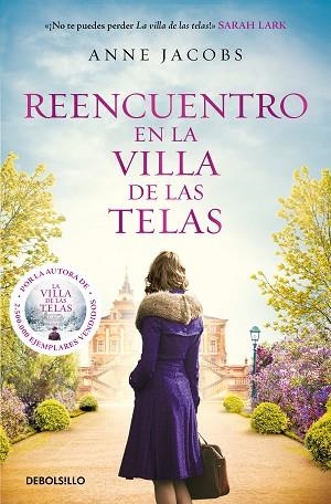 REENCUENTRO EN LA VILLA DE LAS TELAS (LA VILLA DE LAS TELAS 6) | 9788466374750 | JACOBS, ANNE | Llibreria Huch - Llibreria online de Berga 