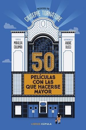 50 PELÍCULAS CON LAS QUE HACERSE MAYOR | 9788448040567 | TORNATORE, GIUSEPPE | Llibreria Huch - Llibreria online de Berga 