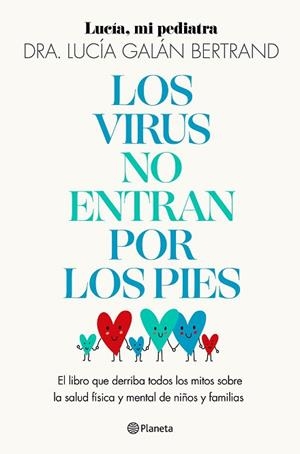 VIRUS NO ENTRAN POR LOS PIES, LOS | 9788408283454 | GALÁN BERTRAND, LUCÍA | Llibreria Huch - Llibreria online de Berga 