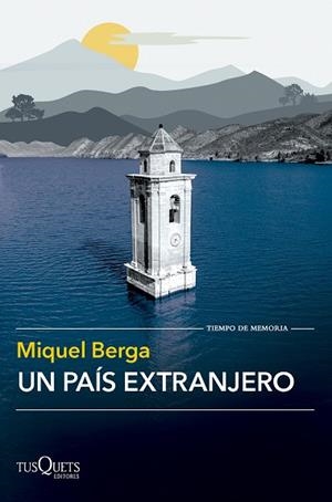 UN PAÍS EXTRANJERO | 9788411073998 | BERGA, MIQUEL | Llibreria Huch - Llibreria online de Berga 