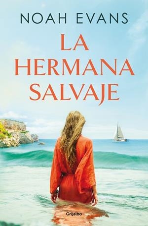 HERMANA SALVAJE, LA | 9788425366741 | EVANS, NOAH | Llibreria Huch - Llibreria online de Berga 