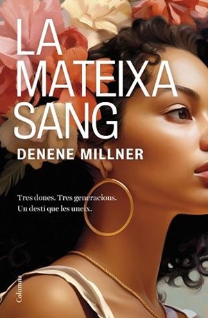 MATEIXA SANG, LA | 9788466431507 | MILLNER, DENENE | Llibreria Huch - Llibreria online de Berga 