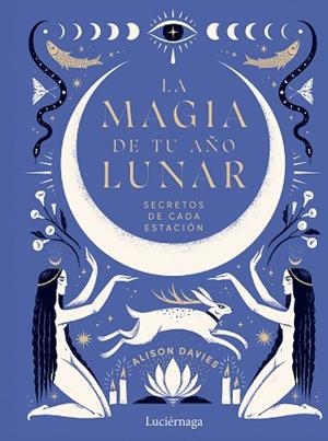 MAGIA DE TU AÑO LUNAR, LA | 9788419164933 | DAVIES, ALISON | Llibreria Huch - Llibreria online de Berga 