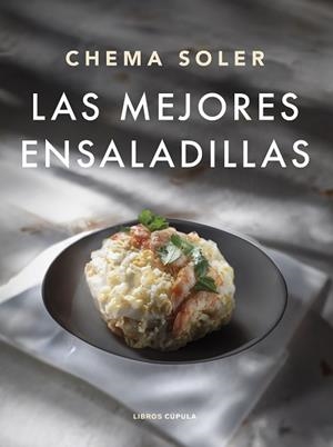 LAS MEJORES ENSALADILLAS | 9788448040659 | SOLER, CHEMA | Llibreria Huch - Llibreria online de Berga 